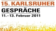 15. Karlsruher Gespräche vom 11. bis 13. Februar.