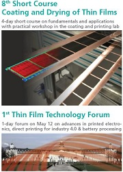 8th Short Course on Coating and Drying of Thin Films and 1st Thin Film Technology Forum