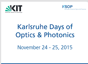 5th Kalsruhe Days of Optics & Photonics, 24.-25.11.2015