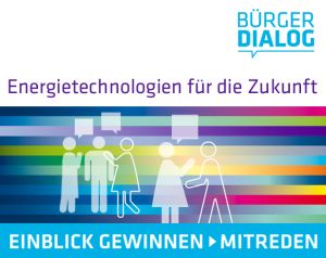 Der Bürgerdialog Energietechnologien für die Zukunft ist ein Forum für den offenen  Austausch der Bürgerschaft mit Wissenschaft, Wirtschaft und Politik. (Grafik: BMBF)